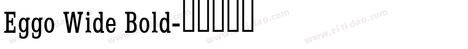 Eggo Wide Bold字体转换